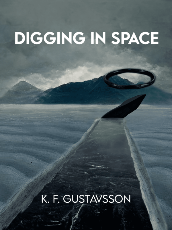 Digging In Space fredrik gustavsson