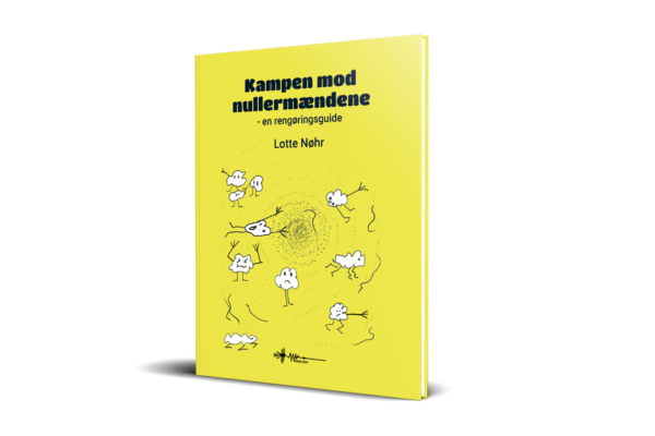 Kampen mod Nullermændene Lotte Nøhr en rengøringsguide