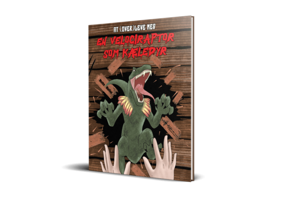 At (over)leve med en VELOCIRAPTOR SOM KÆLEDYR Mette Møller