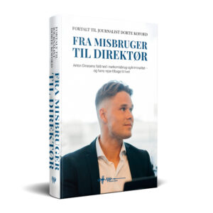fra misbruger til direktør dorte kofoed wadskjær forlag